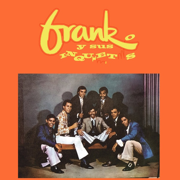 FRANK Y SUS INQUIETOS - Frank y Sus Inquietos [Vinyl]