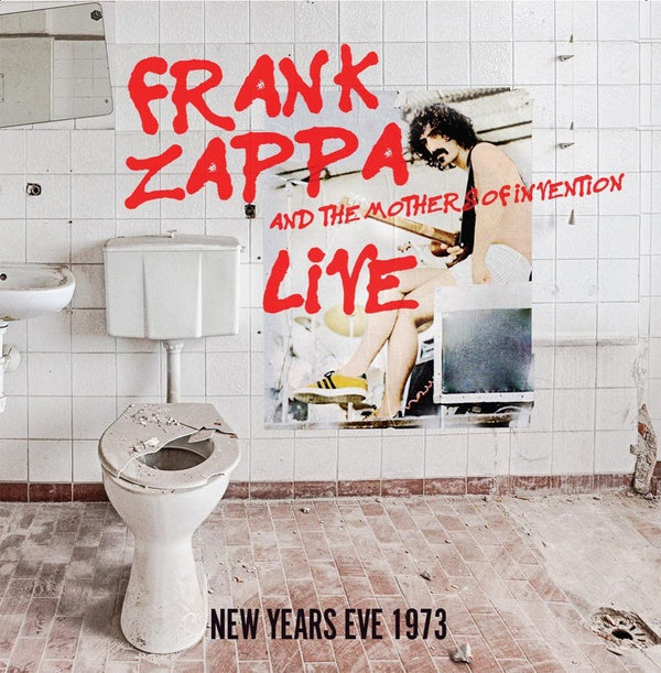 Frank Zappa and the Mothers Of Invention - Live New Year's Eve 1973 [CD]