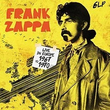 Frank Zappa - Live In Europe 1967-1970 [Vinyl]
