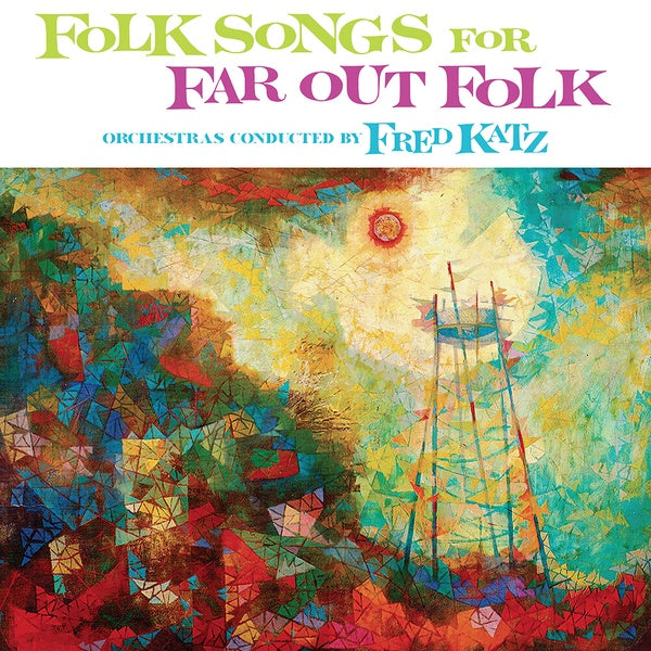 Folk Songs For Far Out Folk [Vinyl]