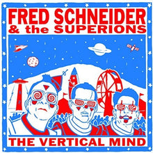 Fred Schneider &amp; The Superions - La mente vertical [Vinilo]