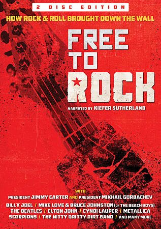 FREE TO ROCK: HOW ROCK & ROLL BROUGHT DOWN WALL - FREE TO ROCK: HOW ROCK & ROLL BROUGHT DOWN WALL [DVD]