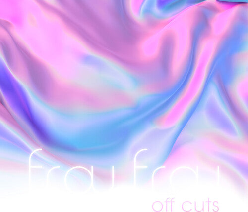 Frou Frou - Off Cuts (RSD 4.22.23) [Vinyl]