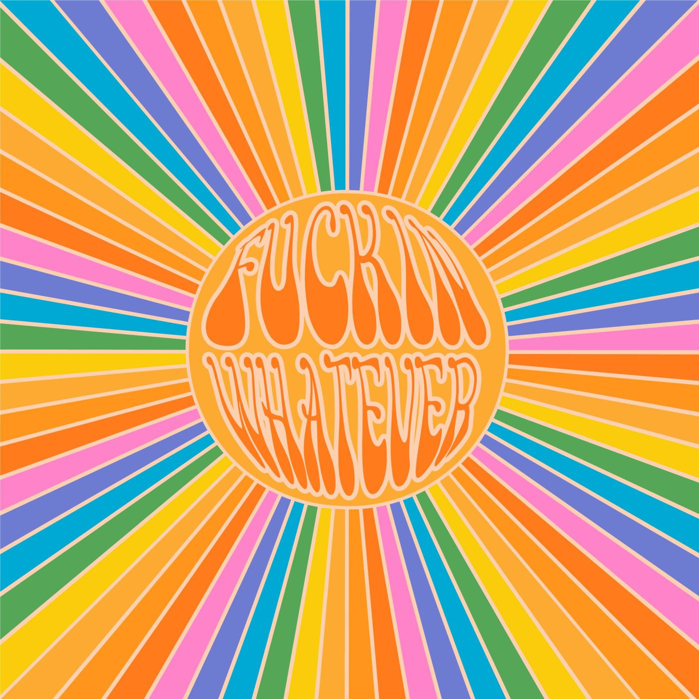 Fuckin Whatever (Yellow W/ Blue Splatter Vinyl) [Vinyl]