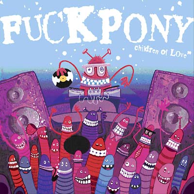 FUCKPONY - Children of Love [CD]