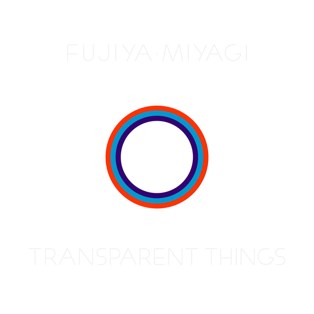 Fujiya & Miyagi - Transparent Things (TRANSPARENT VINYL) [Vinyl]