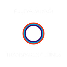 Transparent Things [CD]
