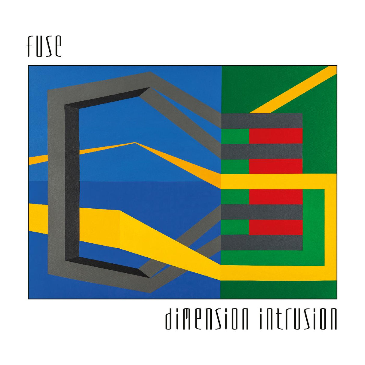 F.U.S.E. - Dimension Intrusion [Vinyl]