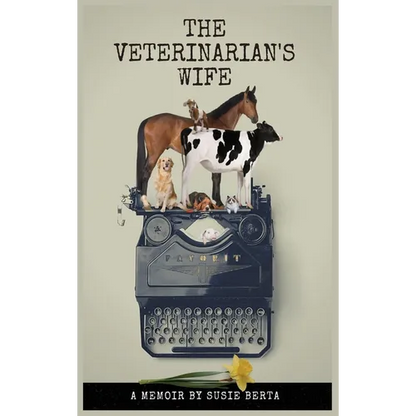 The Veterinarian's Wife: A Memoir