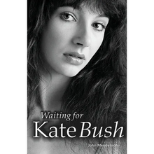 Waiting for Kate Bush