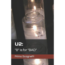 U2: "B" is for "BAD"