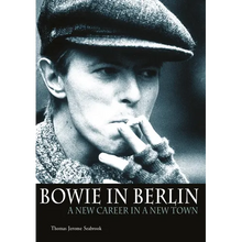 Bowie in Berlin: A New Career in a New Town - Paperback