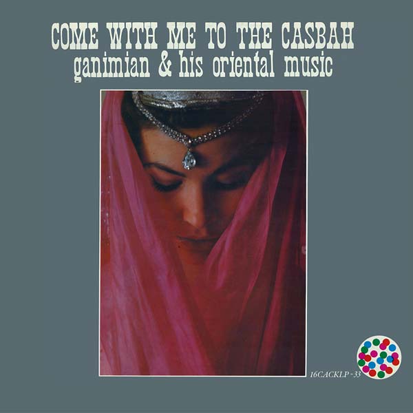 Come With Me To The Casbah [Vinyl]