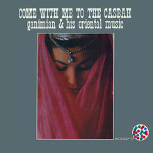 Come With Me To The Casbah [Vinyl]