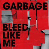 Garbage - Bleed Like Me: Edición Deluxe (Versión ampliada) (2 LP) [Vinilo]