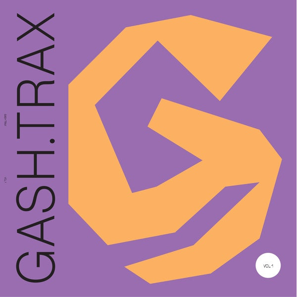 GASH COLLECTIVE - Gash Trax Vol 1 [Vinyl]