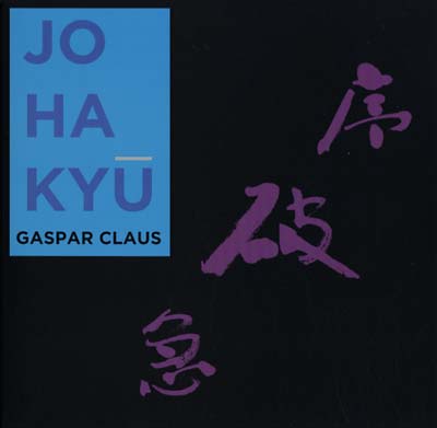 GASPAR CLAUS - Jo Ha Kyu [Vinyl]