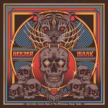 GEEZER/ISAAK - Interstellar Cosmic Blues & The Riffalicious Stoner Dudes [Vinyl]