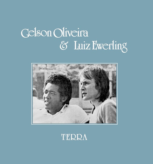 GELSON OLIVEIRA & LUIZ EWERLING - Terra [Vinyl]