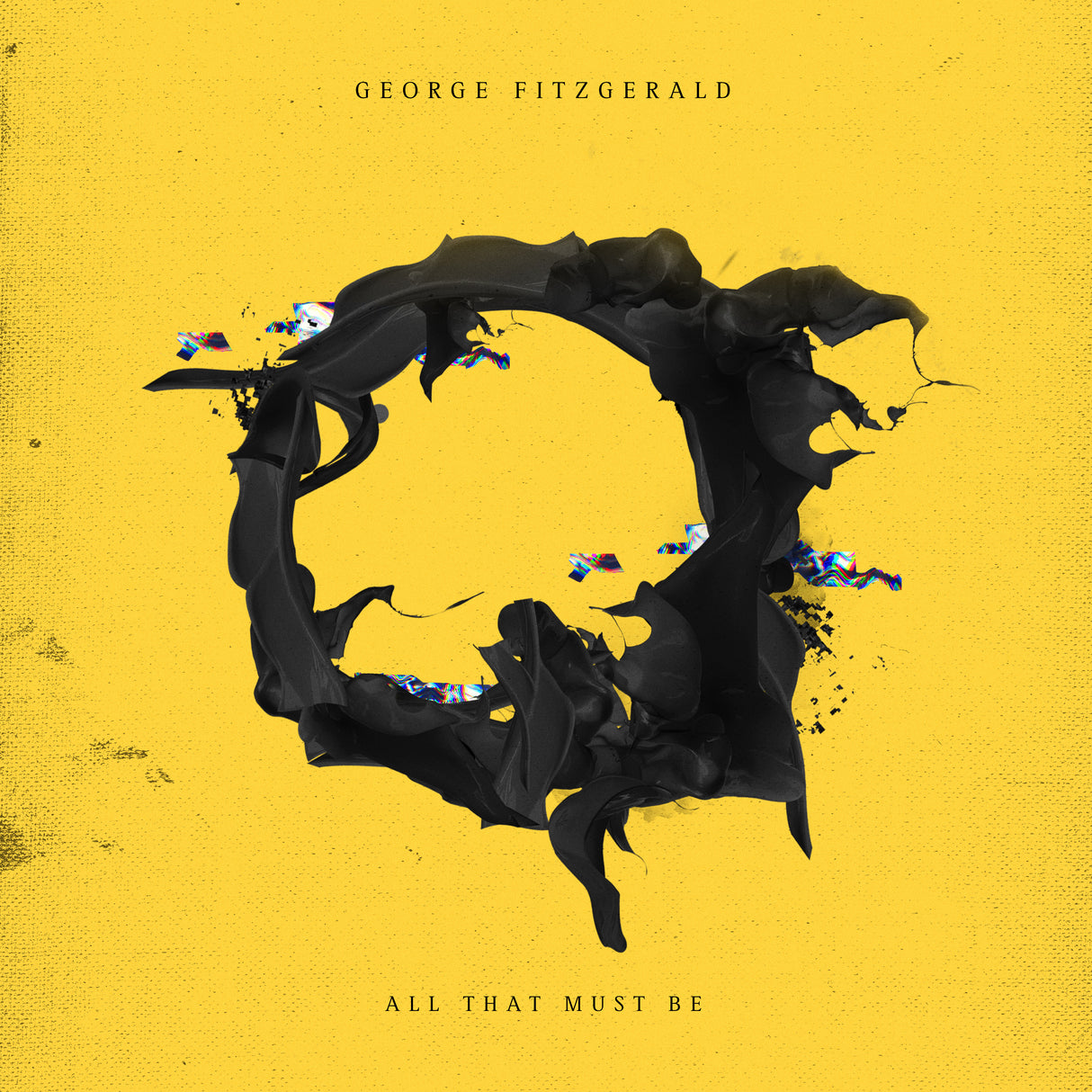 George Fitzgerald - All That Must Be [CD]