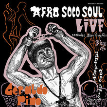 GERALDO PINO & THE HEARTBEATS - Afro Soco Soul Live [CD]