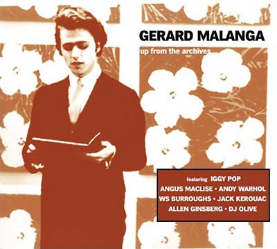 GERARD MALANGA - Up From the Archives [CD]