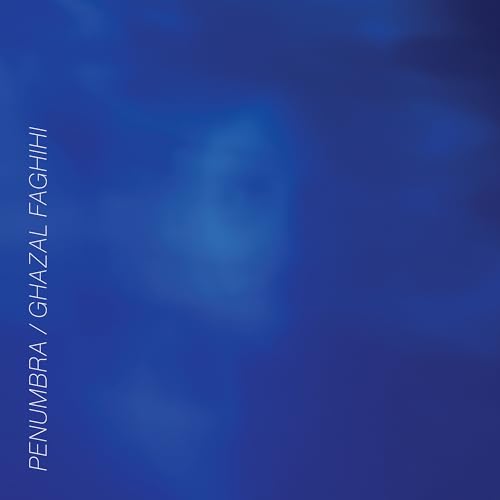 Ghazal Faghihi - Penumbra [CD]