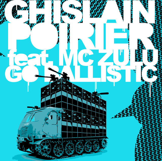 Ghislain Poirier - Go Ballistic con MC Zulu [Vinilo]