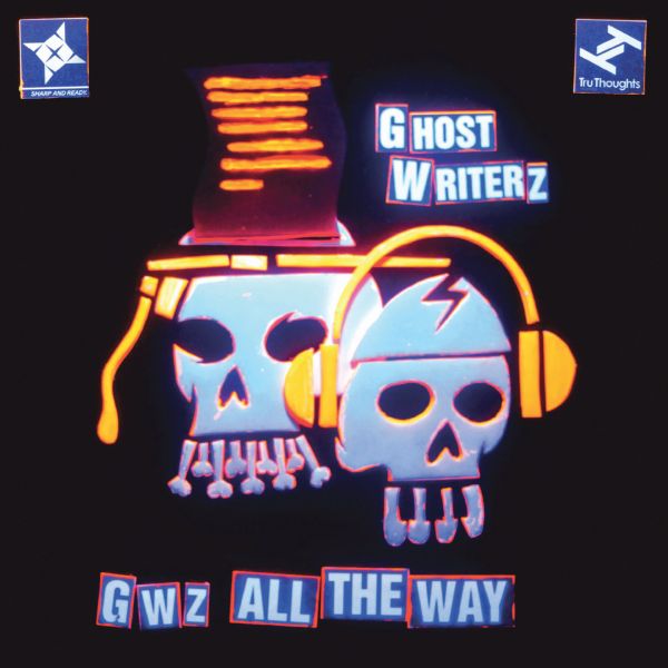 Ghost Writerz - GWz All The Way [CD]