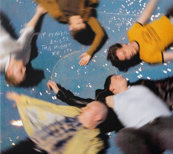 Giant Rooks - If Heaven Exists, This Might Be It [LP] [Vinyl]
