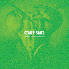 Giant Sand - Transmisión de Backyard BBQ (edición del 25.° aniversario) [CD]