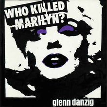 Glenn Danzig - Who Killed Marilyn? (Colored Vinyl, Purple, Black, White, Splatter) [Vinyl]