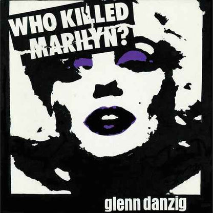 Glenn Danzig - Who Killed Marilyn? (Colored Vinyl, Purple, Black, White, Splatter) [Vinyl]