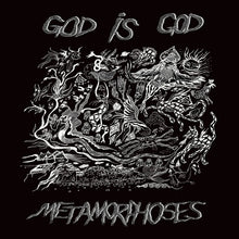 GOD IS GOD - Metamorphoses [Vinyl]