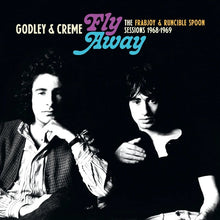 Godley & Creme - Fly Away: The Frabjoy & Runcible Spoon Sessions [Vinyl]