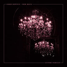 Gord Downie/Bob Rock - Lustre Parfait [2 LP] [Vinilo]