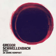 GREGOR SCHWELLENBACH - Spielt 20 Jahre Kompakt [Vinyl]