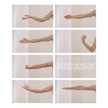 GREGOR SCHWELLENBACH - The Body as Archive [Vinyl]
