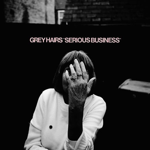 Grey Hairs - Serious Business [CD]