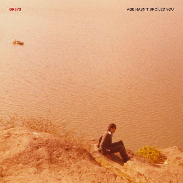 Greys - Age Hasn't Spoiled You [CD]