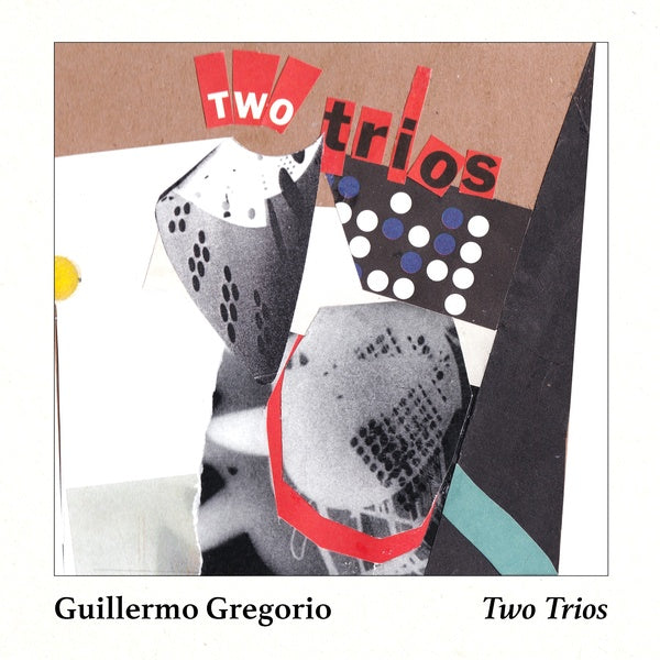 GUILLERMO GREGORIO - 2 Trios [CD]