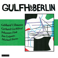 GULFH of Berlin [CD]