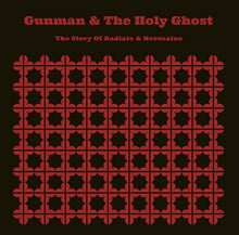 GUNMAN & THE HOLY GHOST - The Story of Radiate & Novocaine [CD]