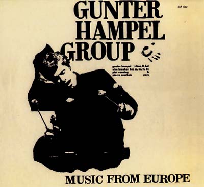 GUNTER HAMPEL GROUP - Music From Europe [CD]