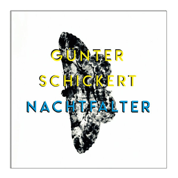 GUNTER SCHICKERT - Nachtfalter [CD]