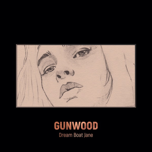 GUNWOOD - Dream Boat Jane [Vinyl]