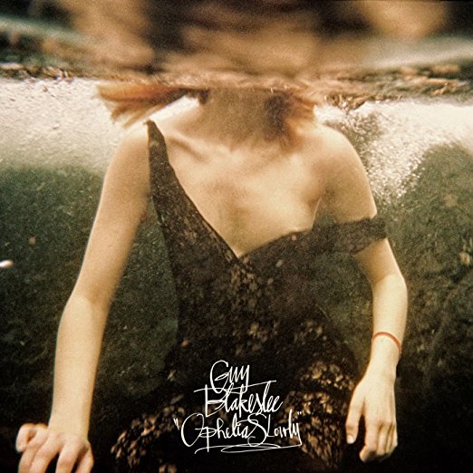 Guy Blakeslee - Ophelia Slowly [Vinyl] - Paladin Vinyl