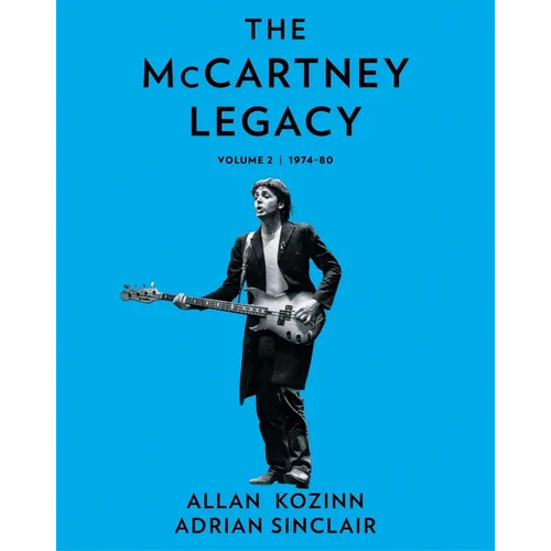 The McCartney Legacy: Volume 2: 1974 - 80