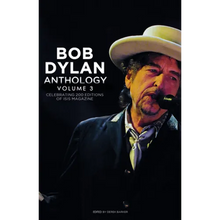 Bob Dylan Anthology Volume 3: Celebrating the 200th Isis Edition - Hardcover