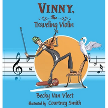 Vinny, the Traveling Violin